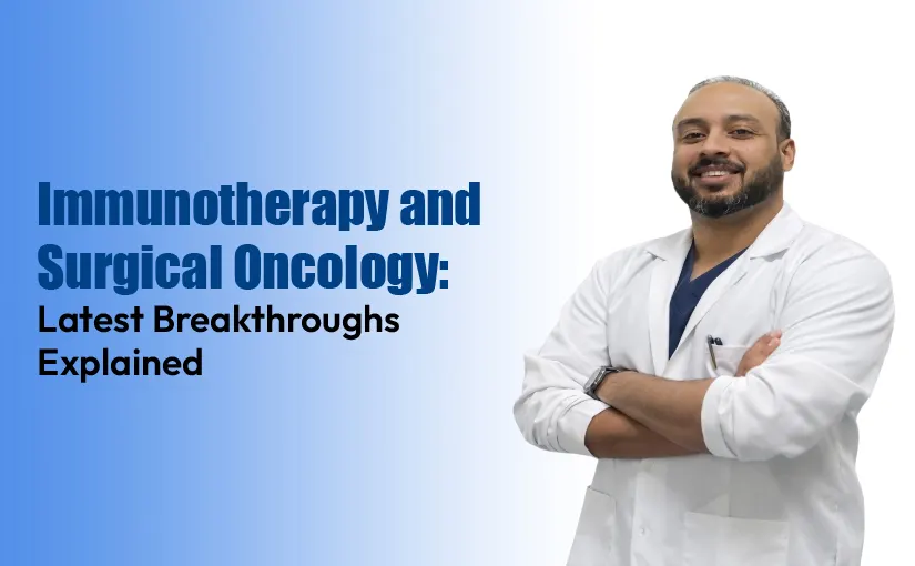 Immunotherapy-and-Surgical-Oncology-Latest-Breakthroughs-Explained